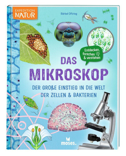 Das Mikroskop [German] by Oftring, Bärbel