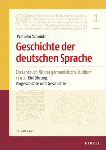 Geschichte der deutschen Sprache Teil 1: Einführung, Vorgeschichte und