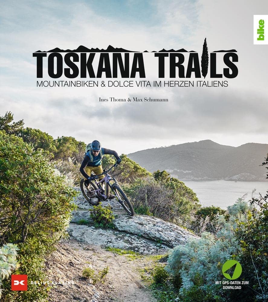 9783667123633 Toskana-Trails: Mountainbiken & Dolce Vita im Herzen Italiens - In
