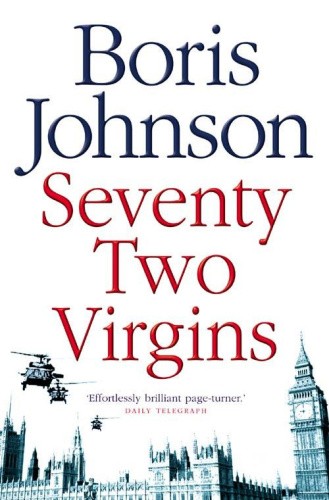 Seventy-Two Virgins by Boris Johnson