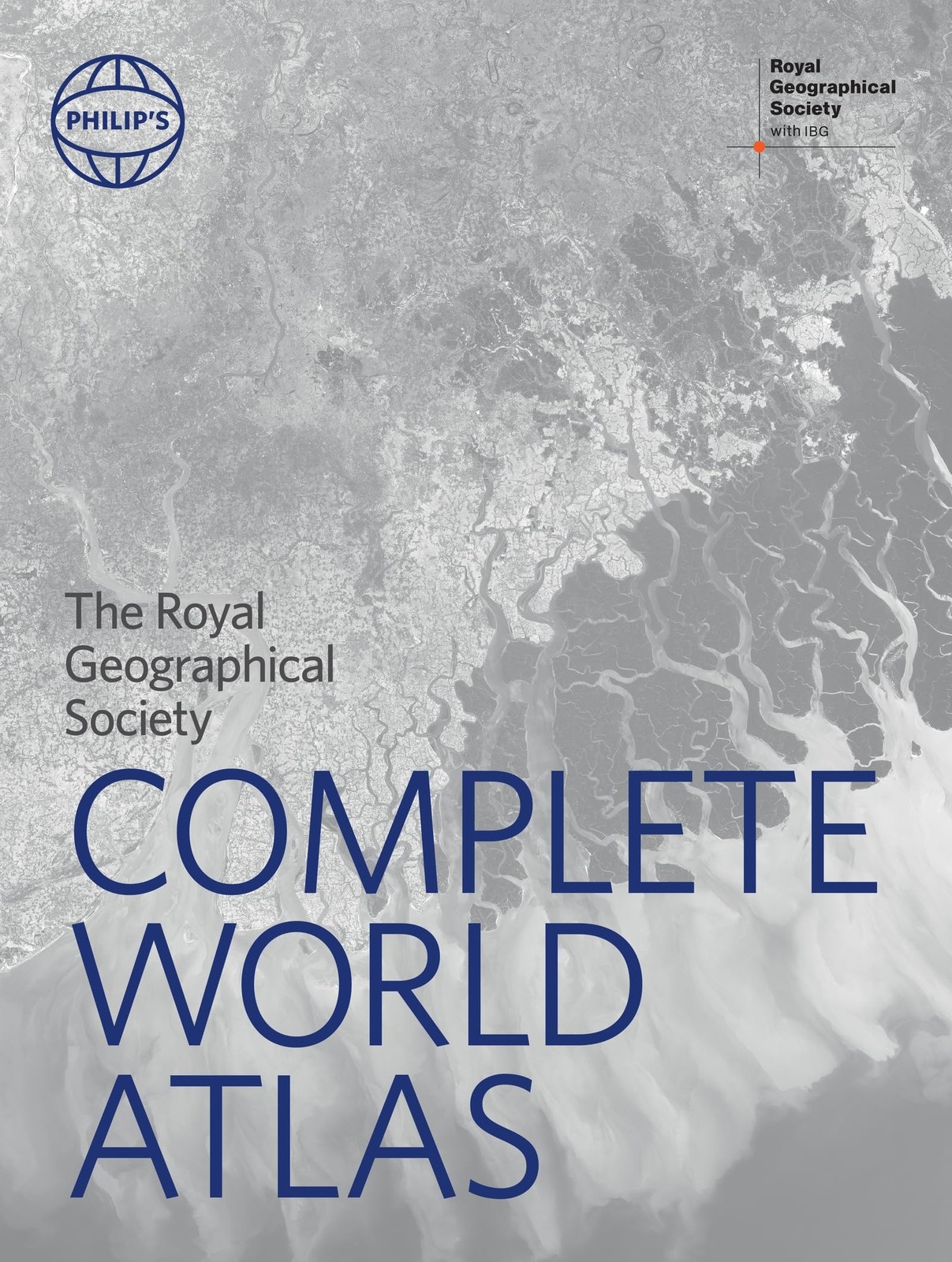 Philip's Maps Philip's RGS Complete Worl (Copertina rigida) (PRESALE 05/06/2025)
