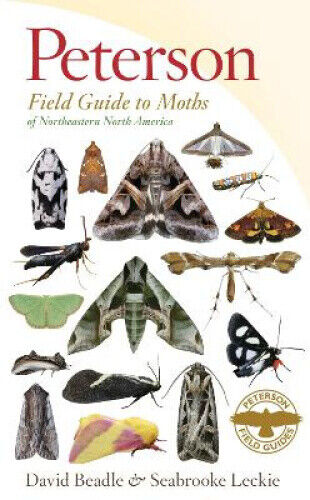 Peterson Field Guide to Moths of Northeastern North America (Peterson Field