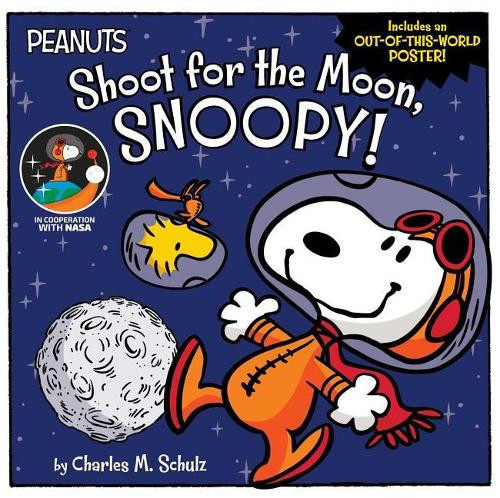 Jason Cooper Charles M Schulz Shoot for the Moon, Snoopy! (Tascabile) Peanuts