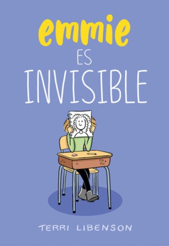 Emmie Es Invisible / Invisible Emmie [Spanish] by Libenson, Terri