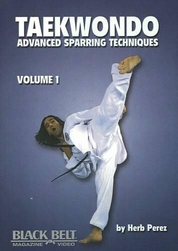 Herb Perez Taekwondo, Advanced Sparring Techniques, Vol. 1 (DVD)