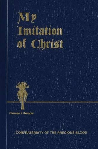Thomas A. Kempis My Imitation of Christ (Tascabile)