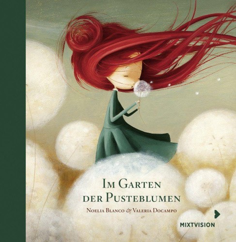 Im Garten der Pusteblumen [German] by Blanco, Noelia