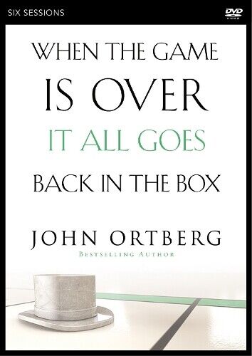 John Ortberg When the Game Is Over, It All Goes Back in the Box Video Stud (DVD)