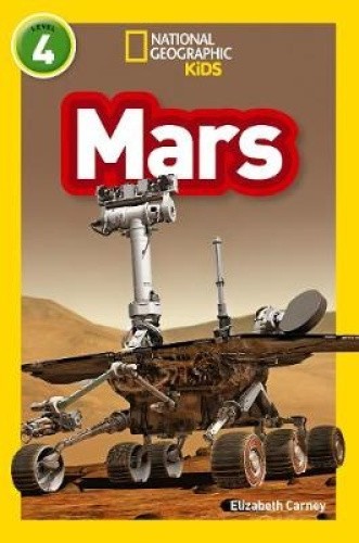 Mars: Level 4 (National Geographic Readers) by Elizabeth Carney