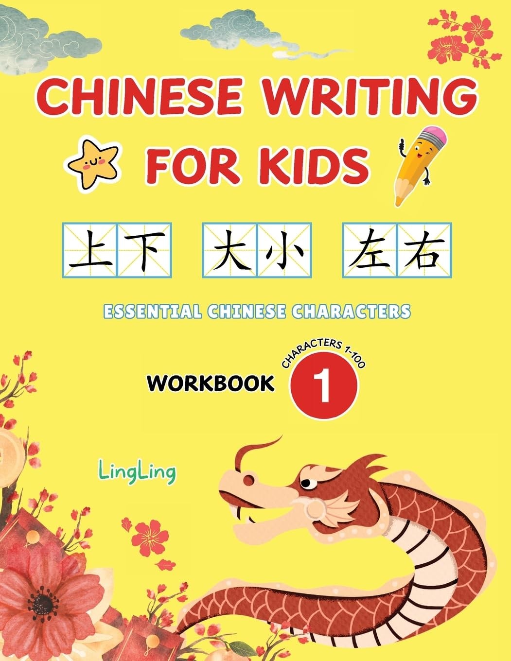 Ling Ling Xinrong Huo Chinese Writing for Kids (Tascabile)