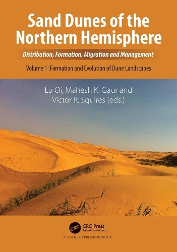 Sand Dunes of the Northern Hemisphere: Distribution, Formation, Migration and