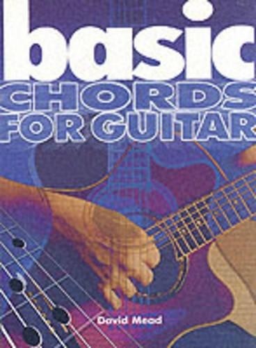 David Mead Basic Chords For Guitar (Tascabile)