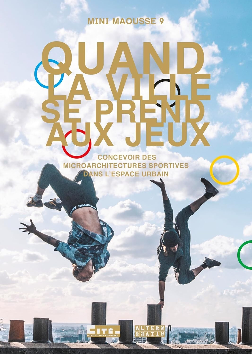QUAND LA VILLE SE PREND AUX JEUX : Concevoir des microarchitectures sportives ..