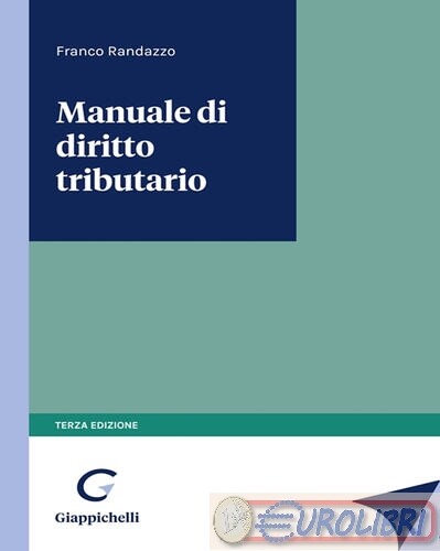 9791221101669 RANDAZZO MANUALE DI DIRITTO TRIBUTARIO GIAPPICHELLI