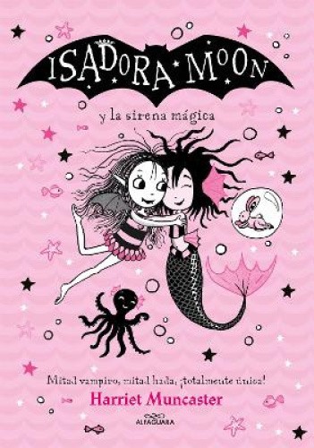 Isadora Moon y la sirena magica / Isadora Moon Under the Sea (Isadora Moon)