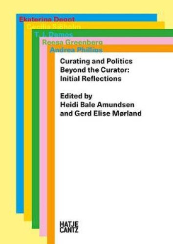 Curating and Politics by Heidi Bale Amundsen