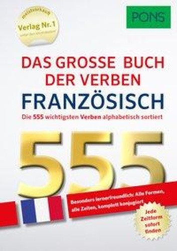 PONS Das große Buch der Verben Französisch [French]