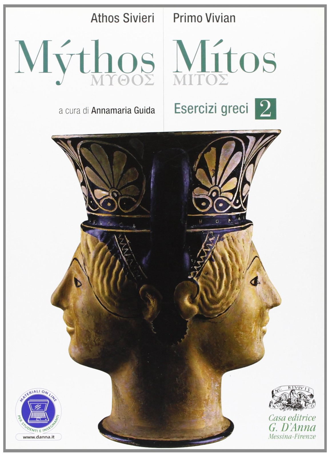 9788881049028 Mythos/mitos. Esercizi greci. Per il Liceo classic...one online: 2