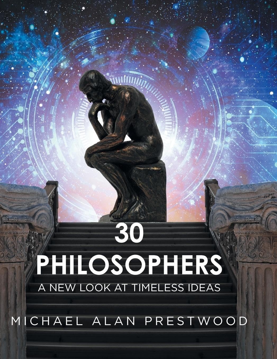 Michael Alan Prestwood 30 Philosophers (Copertina rigida)