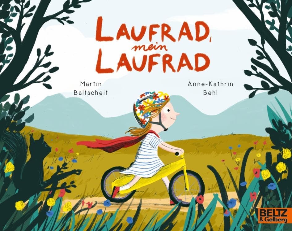 Martin Baltscheit Anne- Laufrad, mein Laufrad: Vierfarbiges Bilderbu (Tascabile)