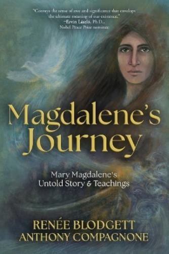 Anthony Compagnone Renee Blodgett Magdalene's Journey (Tascabile)
