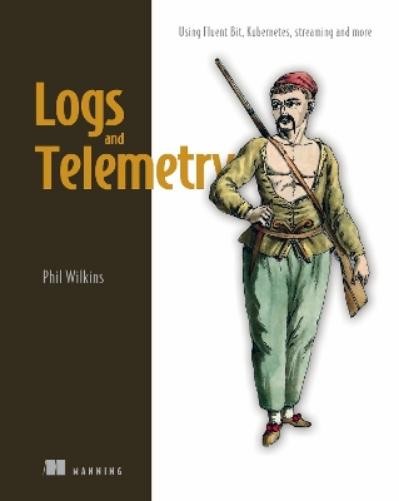Phil Wilkins Logs and Telemetry (Copertina rigida)