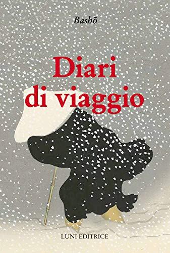 9788879846370 Diari di viaggio - Matsuo Bashô,L. Ferboni