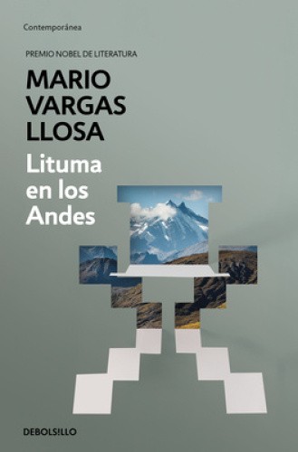 Lituma En Los Andes / Lituma in the Andes [Spanish] by Vargas Llosa, Mario