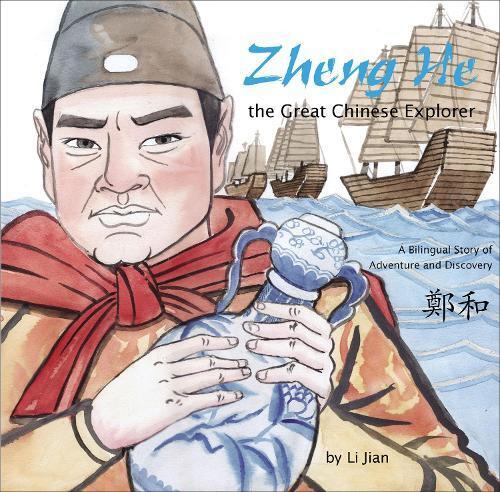 Li Jian Zheng He, The Great Chinese Explorer (Copertina rigida)