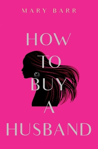 How to Buy a Husband by Mary Barr