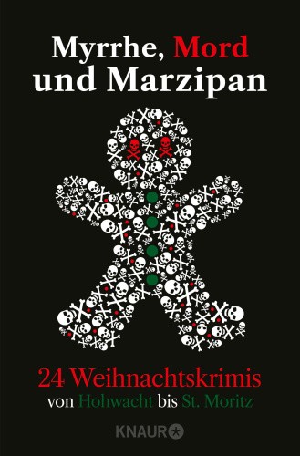 Myrrhe, Mord und Marzipan [German] by Achilles