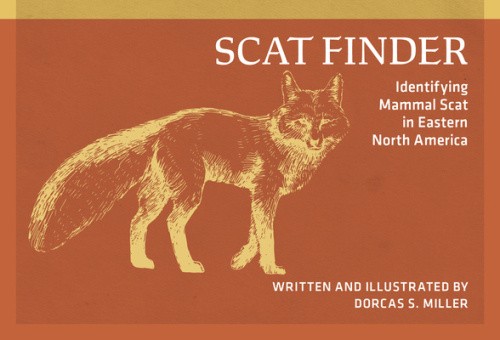 Scat Finder: Identifying Mammal Scat in Eastern North America (Nature Study