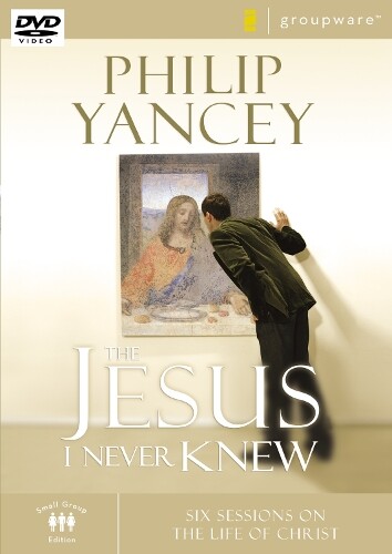 Philip Yancey The Jesus I Never Knew (DVD)
