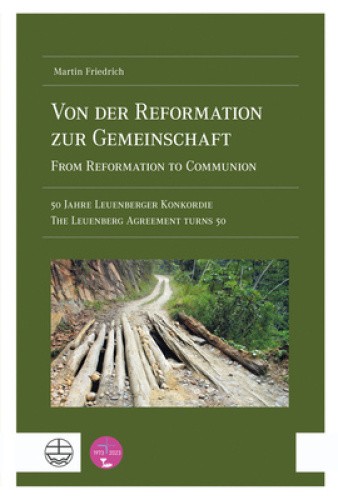 Von Der Reformation Zur Gemeinschaft / From Reformation to Communion: 50 Jahre