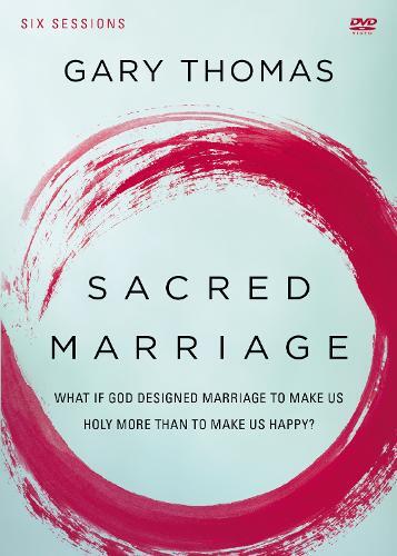 Gary  Thomas Sacred Marriage Video Study (DVD)