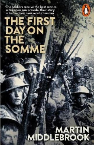 Martin Middlebrook The First Day on the Somme (Tascabile)