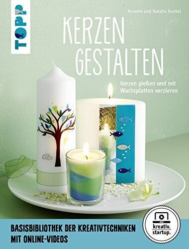 Annette Kunkel  Kerzen gestalten (kreativ.startup): Kerzen gießen un (Tascabile)