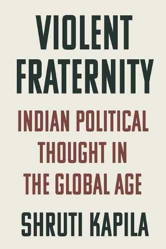 Shruti Kapila Violent Fraternity (Tascabile)