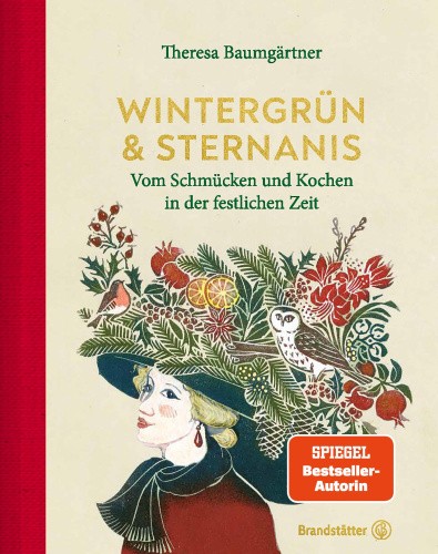 Wintergrün & Sternanis [German] by Baumgärtner, Theresa