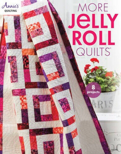More Jelly Roll Quilts by Annie's