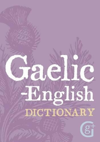 Geddes & Grosset Gaelic - English Dictionary (Tascabile)