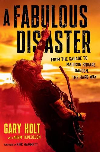 Gary Holt Adem Tepedel A Fabulous Disast (Copertina rigida) (PRESALE 24/04/2025)