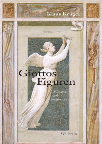 Giottos Figuren [German] by Krüger, Klaus