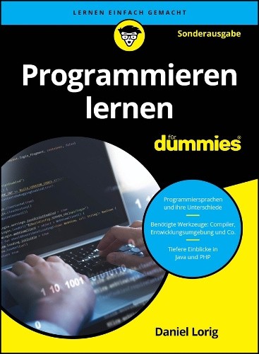 Programmieren lernen für Dummies (Für Dummies) [German] by Daniel Lorig