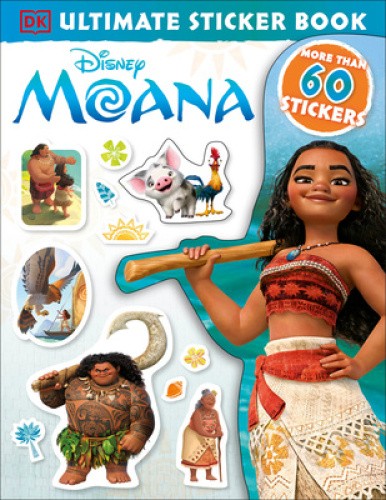 Ultimate Sticker Book: Disney Moana (Ultimate Sticker Books) by DK