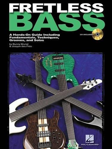 Bunny Brunel Josquin des Prs Fretless Bass - A Hands-On Guide (Tascabile)