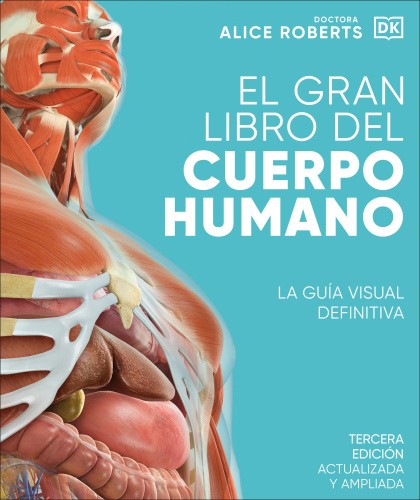 El Gran Libro del Cuerpo Humano (the Complete Human Body) [Spanish]