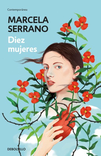 Diez Mujeres / Ten Women [Spanish] by Serrano, Marcela