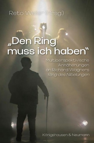 »Den Ring muss ich haben« [German] by Weiler, Reto