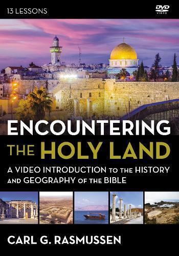 Carl G. Rasmussen Encountering the Holy Land (DVD)